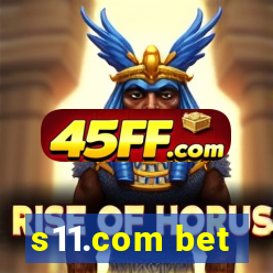 s11.com bet